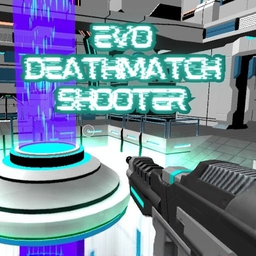 Evo Deathmatch Shooter